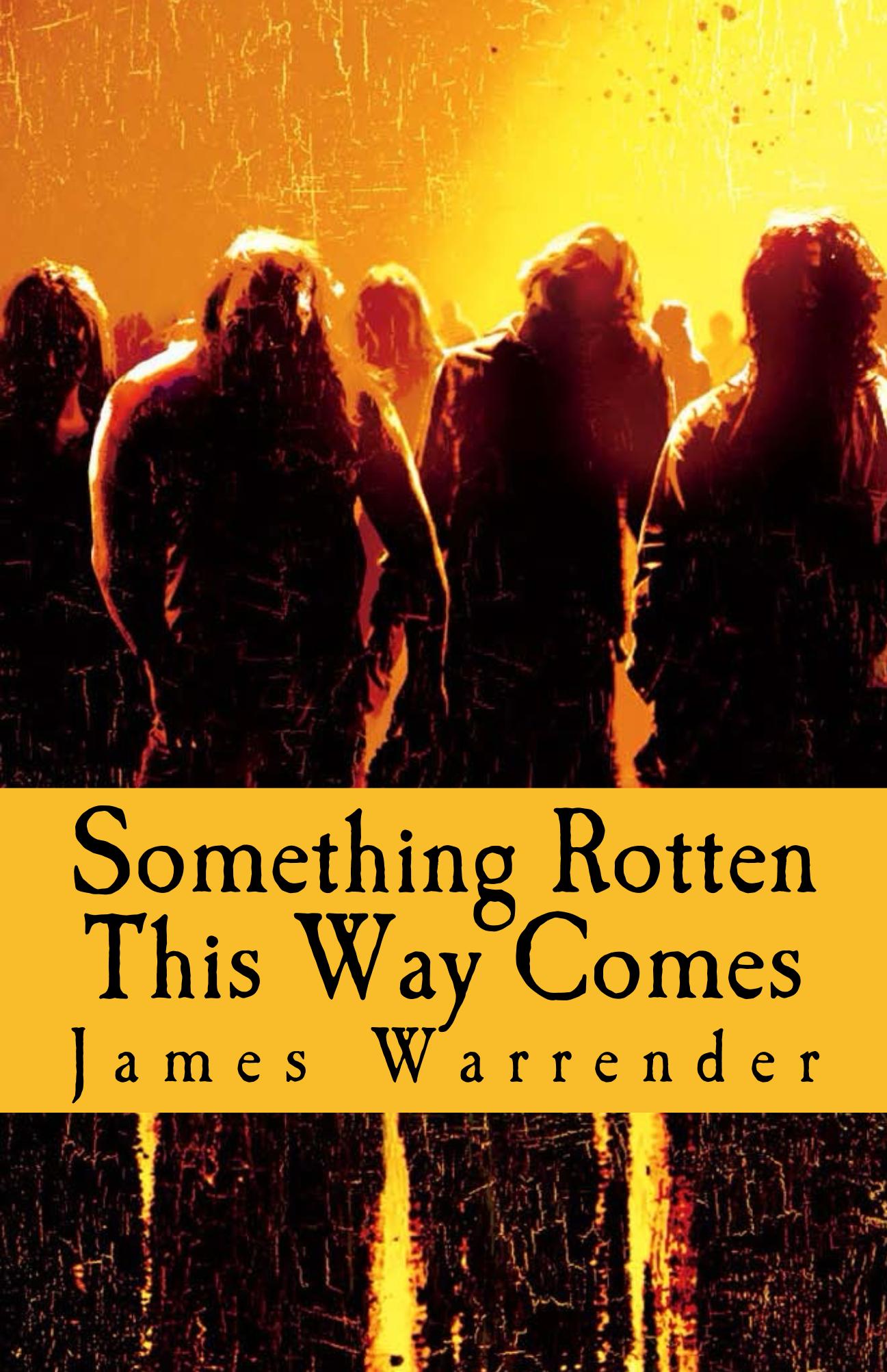 Something Rotten This Way Comes cover