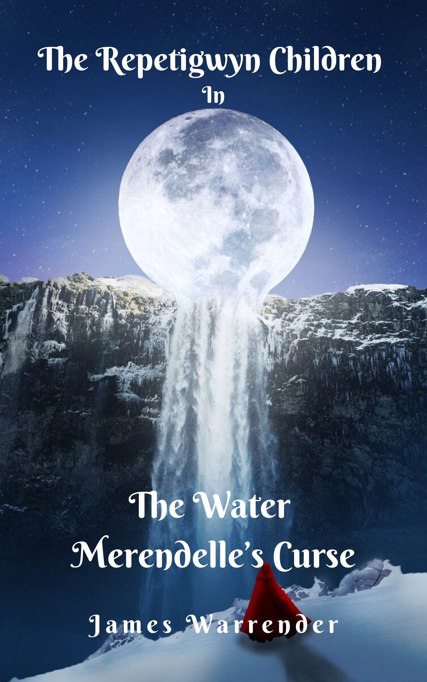 The Repetigwyn Children in The Water Merendelle's Curse cover